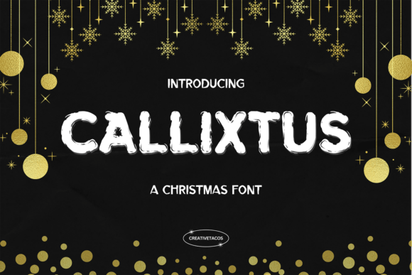 Callixtus: A Vibrant Display Font for Digital Branding