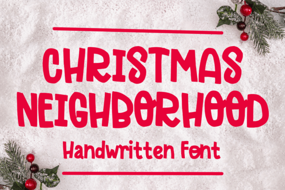 Christmas Neighborhood: A Stylish Display Font for Holiday Digital Brands