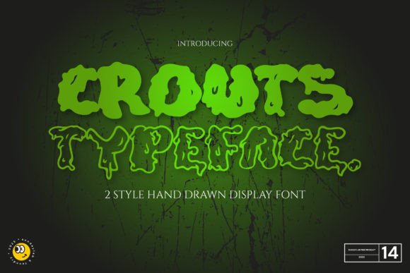 Crouts: A Display Typeface with Slimey Character and Editorial Charm