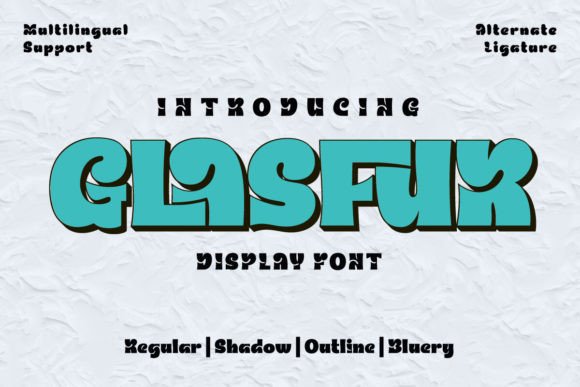 Glasfur: A Display Font That Makes Your Headlines Pop