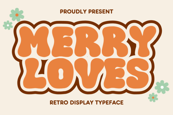 Merry Loves: A Festive Display Font That Makes Campaigns Instantly Recognizable