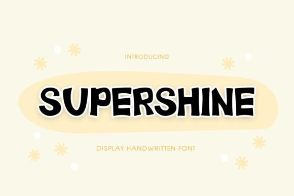 Super Shine: A Playful Display Font for Editorial Charm